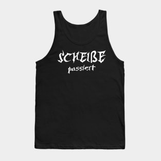 scheisse passiert Tank Top